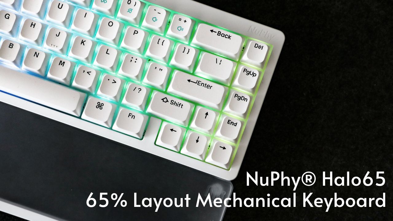 65％メカニカルキーボードの決定版。しっとり打鍵感の「NuPhy® Halo65