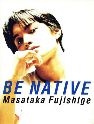 BE NATIVE 藤重政孝アーティストブック 中古本・書籍 | ブックオフ公式